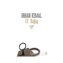 72. Koğuş - Orhan Kemal - Everest Yayınları