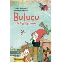 Bulucu: Bir Kayıp Eşya Uzmanı / Zeynep Şölen Yıldız