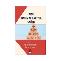 Farklı Bakış Açılarıyla Sağlık