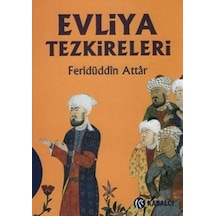 Evliya Tezkireleri Tezkiretül Evliya Feridüddin Attar Kabalcı