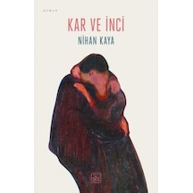 Kar Ve İnci + İyi Aile Yoktur