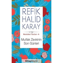 Mutfak Zevkinin Son Günleri 4- İnkılap Kitabevi