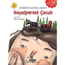Hayalperest Çocuk / Görkem Kantar Arsoy