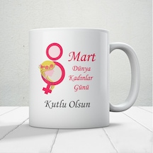 8 Mart Dünya Kadınlar Gününe Özel Hediyelik Kupa Bardak Mod2 Beyaz