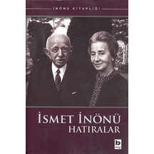 İsmet İnönü - Hatıralar - İsmet İnönü - Bilgi Yayınevi