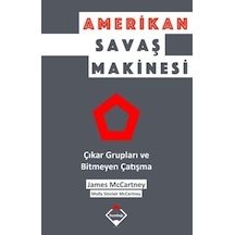 Amerikan Savaş Makinesi - James McCartney -  Molly Sinclair McCartney - Buzdağı Yayınevi