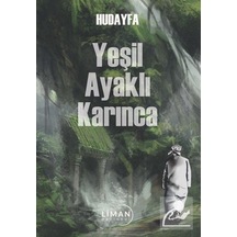 Yeşil Ayaklı Karınca - Hudayfa - Liman Yayınevi