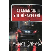 Alamancının Yol Hikayeleri - Ahmet Şakar - Hükümdar
