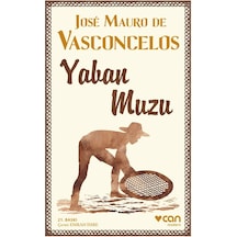 Yaban Muzu - Jose Mauro De Vasconcelos -  Can Yayınları