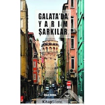 Galata'da Yarım Şarkılar - Ümit Rona - Altınordu