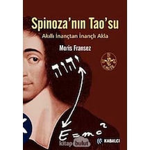 Spinoza'nın Tao'su - Moris Fransez - Kabalcı Yayınevi