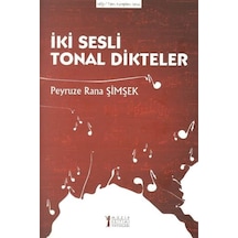 İki Sesli Tonal Dikteler - Peyruze Rana Şimşek - Müzik Eğitimi Yayınları