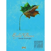 Eylül Biraz - Serap Kadıoğlu - Profil Kitap