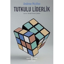 Tutkulu Liderlik / Andrew Mcafee
