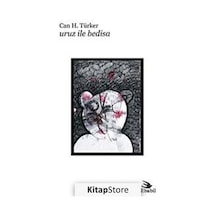 Uruz ile Bedisa - Can H. Türker - Ebabil