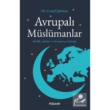 Avrupalı Müslümanlar & Kimlik, Aidiyet Ve Avrupa'nın Geleceği ...
