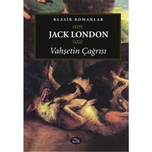 Vahşetin Çağrısı Jack London