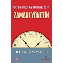 Stresinizi Azaltmak İçin Zamanı Yönetin