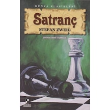 Satrranç - Stefan Zweıg