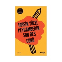 Son Beş Günde Peygamberin Yaşamı Üzerine Derinlemesine İnceleme