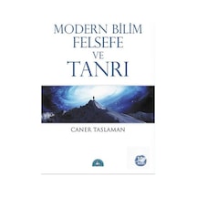 Modern Bilim Felsefe ve Tanrı / Prof. Dr. Caner Taslaman