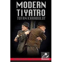 Modern Tiyatro - Tufan Karabulut - Mitos Boyut Yayınları