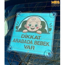 Dikkat Arabada Bebek Var Yazılı Bebek Araba Cam Süsü Oto Aksesuar Vantuzlu Mavi