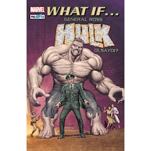 What If General Ross Hulk Olsaydı