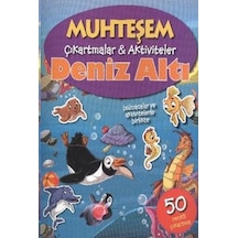 Muhteşem Çıkartmalar Aktiviteler - Deniz Altı- Parıltı Yayınları