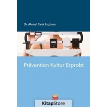 Pravention Kultur Erprobt - Ahmet Tarık Ergüven - Nobel Bilimsel Eserler