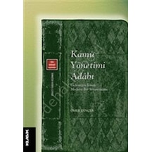 Kamu Yönetimi Adabı  - Ömer Dinçer  - Klasik Yayınları