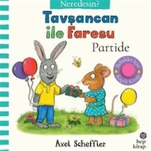 Tavşancan İle Faresu Partide Neredesin Keçe Kapakçıklı Kitap...
