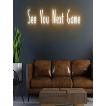 See You Next Game Yazılı Neon Tabela Turuncu