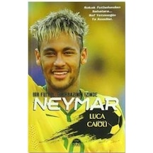 Neymar -  Luca Caioli -  Martı Yayınları
