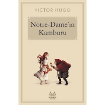Notre - Dame'ın Kamburu - Victor Hugo - Arkadaş Yayıncılık