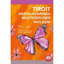 Tiroit Hastalıklarının Multidisipliner Yaklaşım