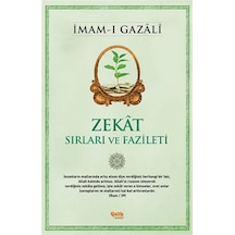 Zekt  - Sırları ve Fazileti  - İmam -ı Gazâlî  - Çelik Yayınevi