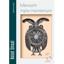 Mevsim Aşka Hazırlanıyor - Bolat Ünsal - Ayata