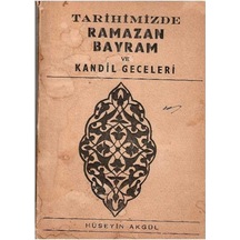 Tarihimizde Ramazan Bayram Ve Kandil Geceleri