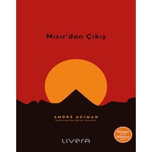 Mısır'dan Çıkış - Andre Aciman - Livera Yayınevi