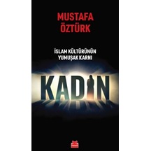 İslam Kültürünün Yumuşak Karnı Kadın - Yqbx-626759