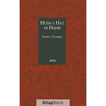 Hüsn -i Hat ve Hadis  - Enbiya Yıldırım  - Otto