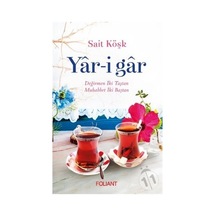 Yar-i Gar - Sait Köşk - Foliant