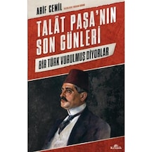 Talat Paşa'Nın Son Günleri