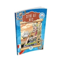 Seydi Ali Reis-Büyük Denizciler Serisi - Hasan Yiğit - Mavi Çatı Yayınları