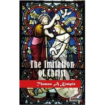 The Imitation Of Christ / Thomas A Kempis