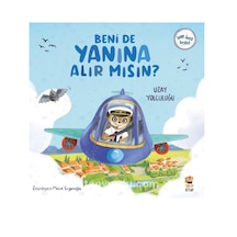 Beni De Yanına Alır Mısın / Uzay Yolculuğu - Sincap Kitap