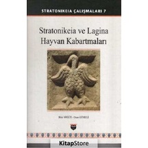 Stratonikeia Çalışmaları 7 - Stratonikeia ve Lagina Hayvan Kabartmaları - Bilal Söğüt - Bilgin Kültür Sanat