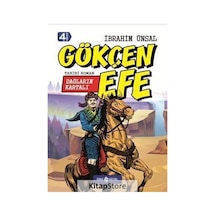 Dağların Kartalı Gökçen Efe / Bizim Kahramanlarımız 7 (Ciltli)...