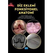 Diz Eklemi Fonksiyonel Anatomi - Nobel Akademik Yayıncılık